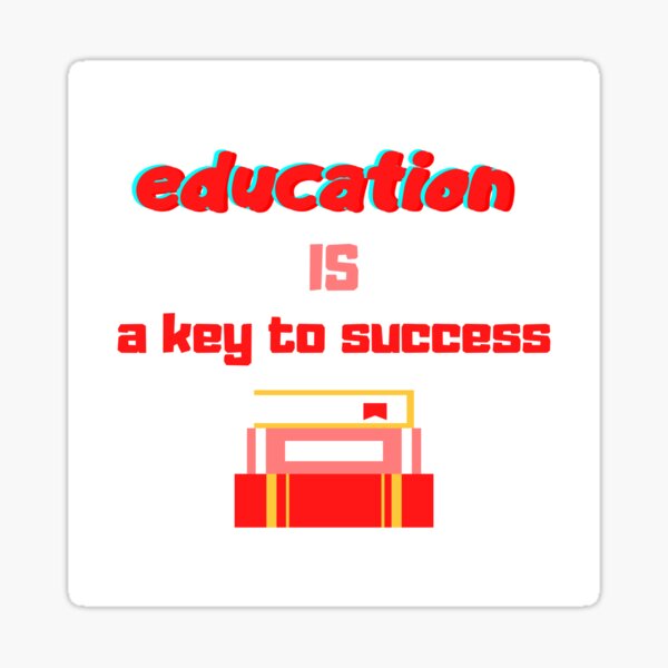 Item preview, Education is a key to success. Student designed and sold by Hamzasd.