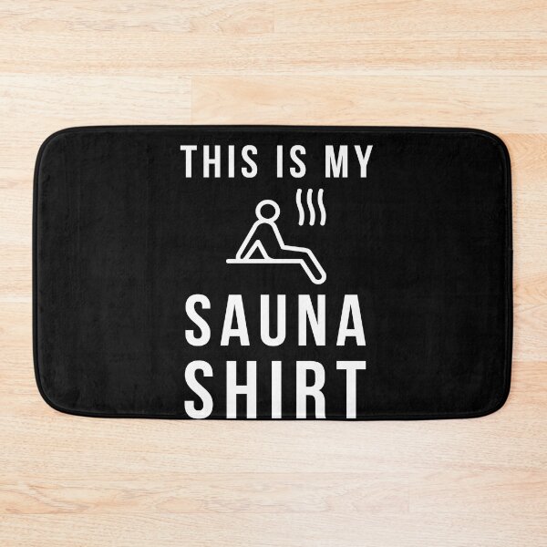 Item preview, This Is My Sauna Shirt Wellness designed and sold by MooonTees.