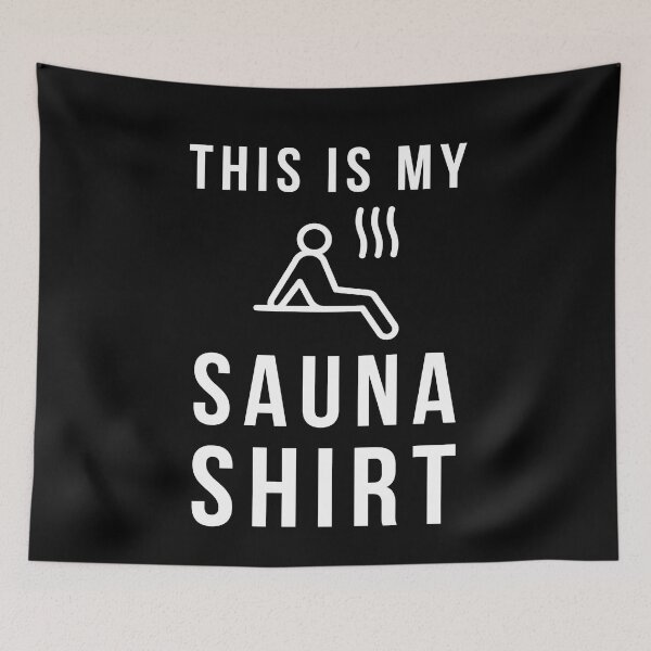Item preview, This Is My Sauna Shirt Wellness designed and sold by MooonTees.