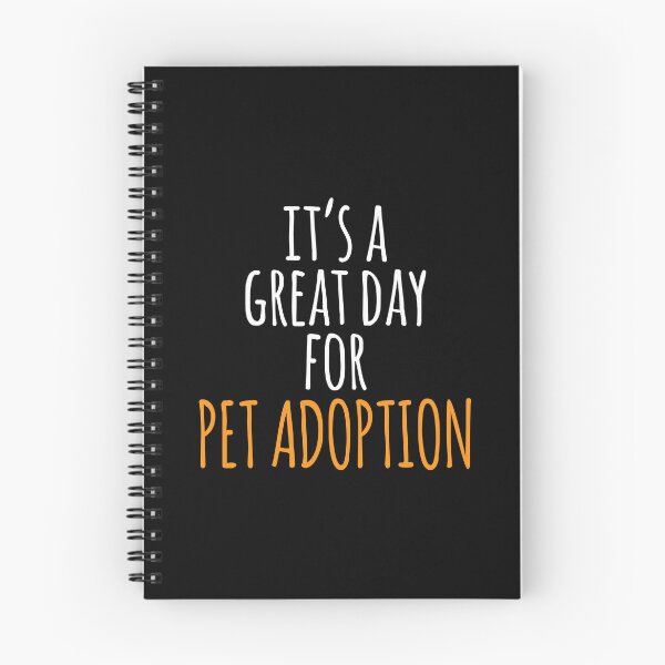 Item preview, It's a Great Day for Pet Adoption designed and sold by kindxinn.