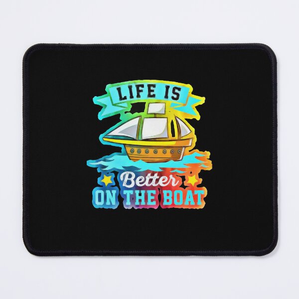 Item preview, Life Is Better On The Boat designed and sold by OliDesigns.