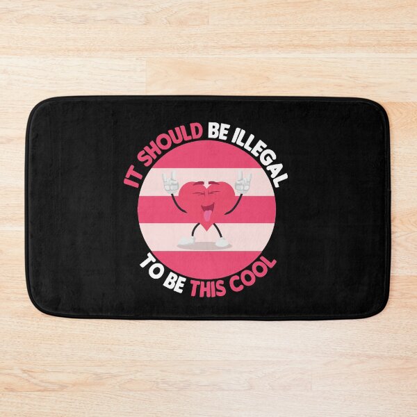 Item preview, It Should Be Illegal To Be This Cool  designed and sold by MIAMI--STORE.