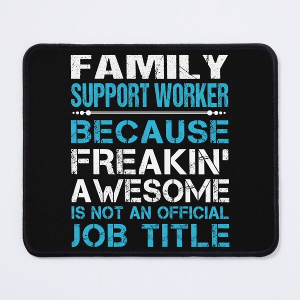 Item preview, Family Support Worker T Shirt - Freaking Awesome Job Gift Item Tee designed and sold by oetate4774.