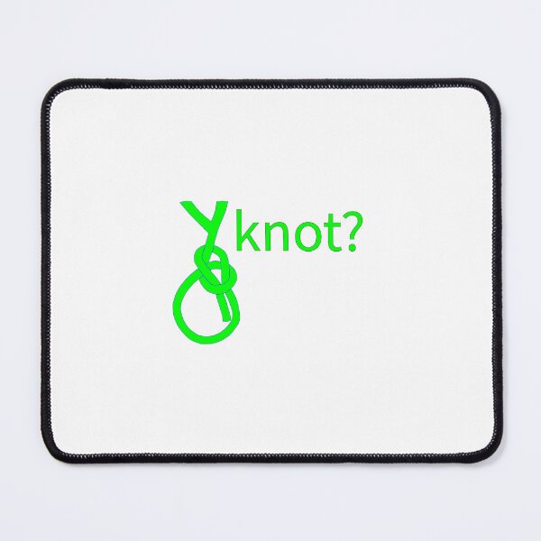 Item preview, Y Knot? designed and sold by margotb70.