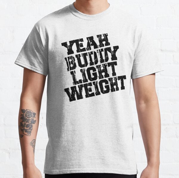 Buddy Fit T-Shirts for Sale