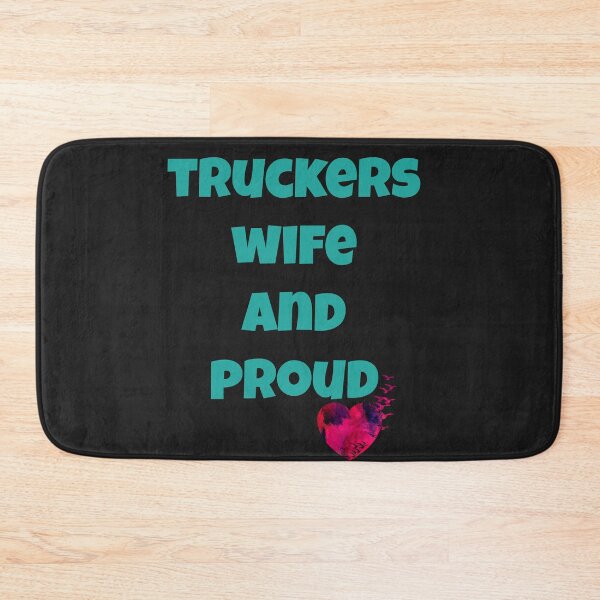 Item preview, Truckers wife and proud designed and sold by Areashor.
