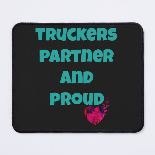 Item preview,   Truckers partner and proud designed and sold by Areashor.