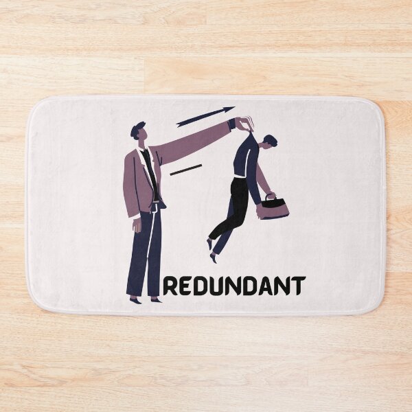 Item preview, Redundant Minimalistic Department Of Redundancy designed and sold by DigitalSantino.