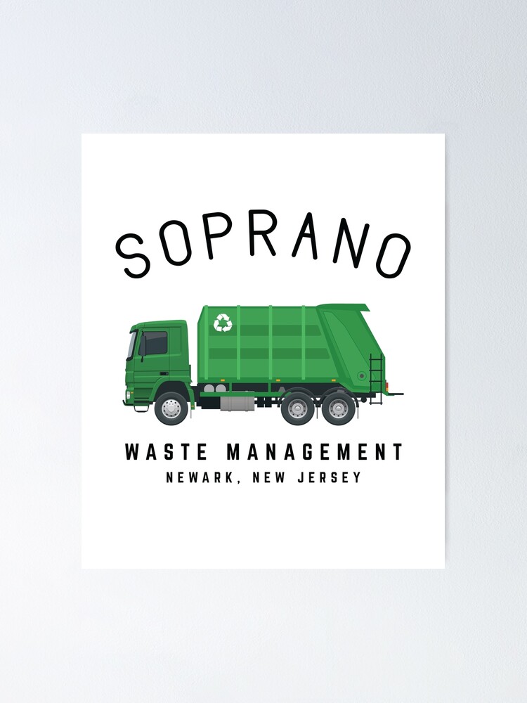 "Soprano Waste Management Newark New Jersey" Poster by jtrenshaw