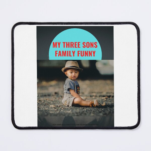 Item preview, My Three Sons Family Funny designed and sold by Warpono.
