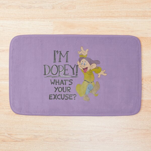 Item preview, Im Dopey Whats Your Excuse designed and sold by gracieber.