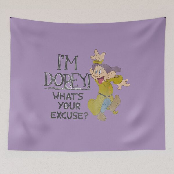 Item preview, Im Dopey Whats Your Excuse designed and sold by gracieber.