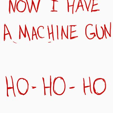 Artwork thumbnail, Now I Have A Machine Gun Ho-Ho-Ho by EltMcM