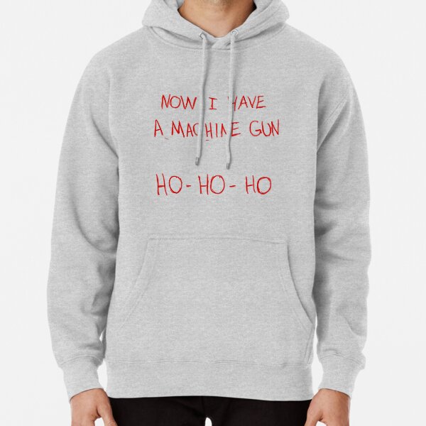 HO-HO-HO Now I Have A Machine Gun Hooded Sweat DIE HARD XMAS GEEK FUNNY HOODIE