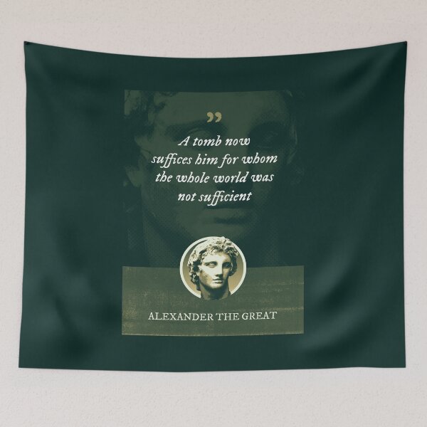 Item preview, Alexander the Great - A tomb now suffices him for whom the whole world was not sufficient designed and sold by Syahrasi.
