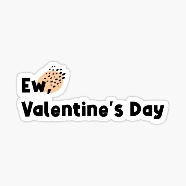 Item preview, Ew Valentines Day Gift For Him Her designed and sold by SweetbeStore.