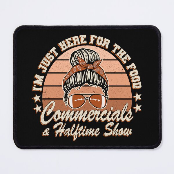 Item preview, I'm Just Here For The Food Commercials and Halftime Show designed and sold by SaliDesigner.