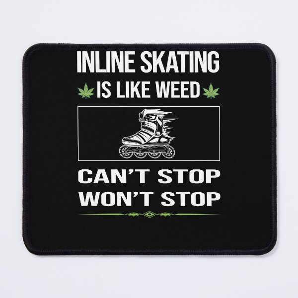 Item preview, Funny Can't Stop Inline Skating Skate Skater designed and sold by ArydeaNoriega.