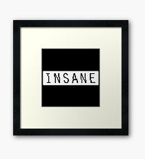 Insane Gadget Framed Print