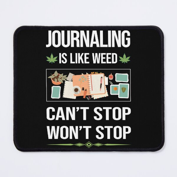 Item preview, Funny Can't Stop Journaling designed and sold by ArydeaNoriega.