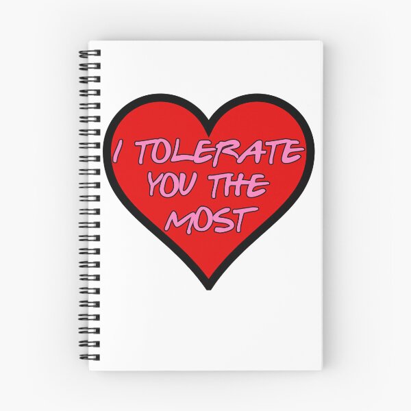 Item preview, I Tolerate You The Most designed and sold by IKDG.
