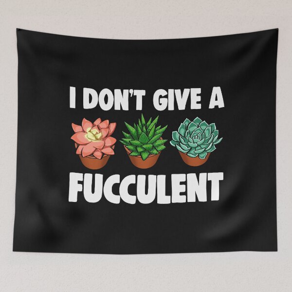 Item preview, I Don't Give A Fucculent Cactus designed and sold by Bendthetrend.