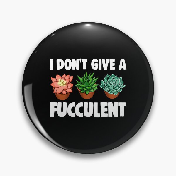 Item preview, I Don't Give A Fucculent Cactus designed and sold by Bendthetrend.