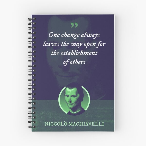 Item preview, Niccolò Machiavelli - One change always leaves the way open for the establishment of others designed and sold by Syahrasi.