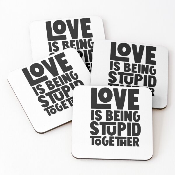 Item preview,  valentine's day gifts ,love is  being  stupid  together  designed and sold by M Mariatique.