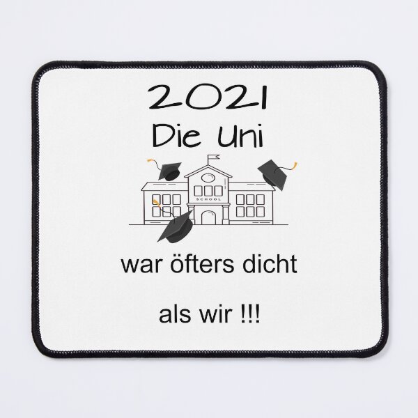Item preview, 2021 The university was closed more often than we were!! designed and sold by Enze74.