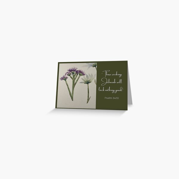 Original Watercolor Greeting Card Designed by Dee with Scripture Psalm 34:10 Greeting Card