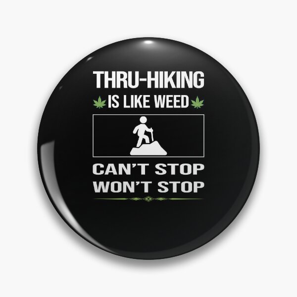 Item preview, Funny Can't Stop Thru-Hiking Thru Hiking Hike Hiker designed and sold by FulviaContreras.