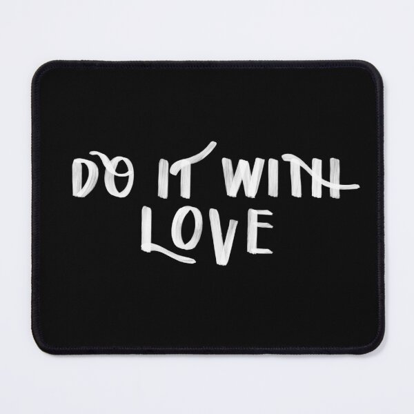 Item preview, Do it with Love Handlettered Quote  in Black designed and sold by NAYANA S KUMAR.
