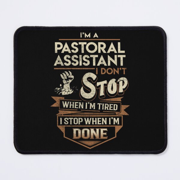 Item preview, Pastoral Assistant T Shirt - I Stop When Done Job Gift Item Tee designed and sold by natalinedk.