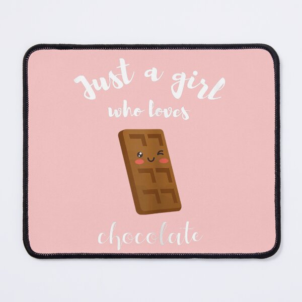 Item preview, JUST A GIRL WHO LOVES CHOCOLATE designed and sold by angelescar.