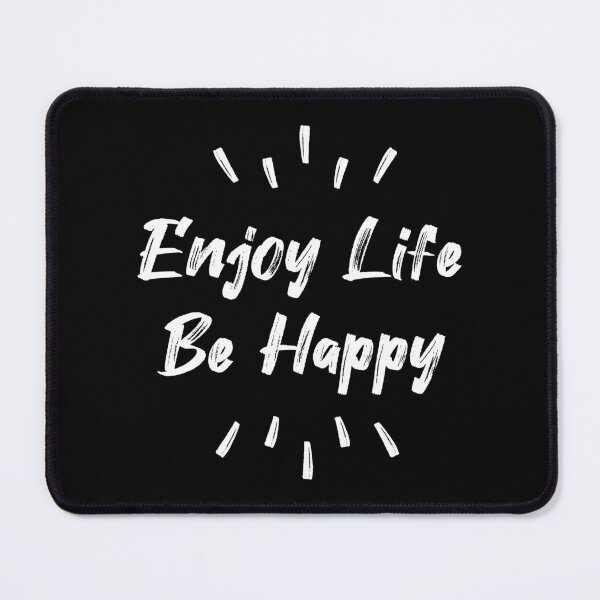 Item preview, ENJOY LIFE BE HAPPY designed and sold by AnaelDraw.