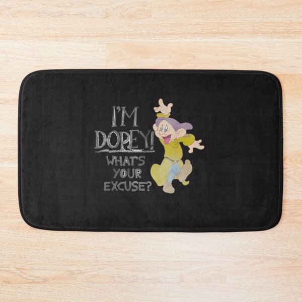 Item preview, Im Dopey Whats Your Excuse designed and sold by mtnapparel8899.