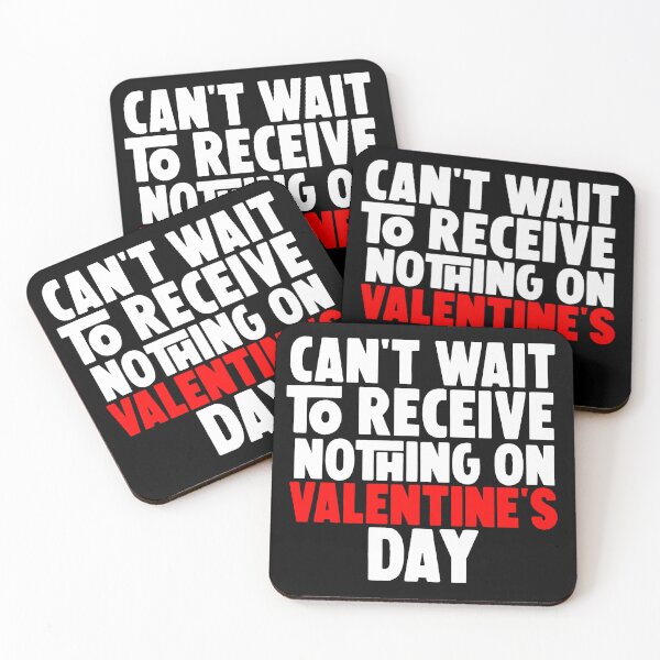 Item preview, valentine's day gifts ,can't  wait to receive nothing on valentine's  day  designed and sold by M Mariatique.