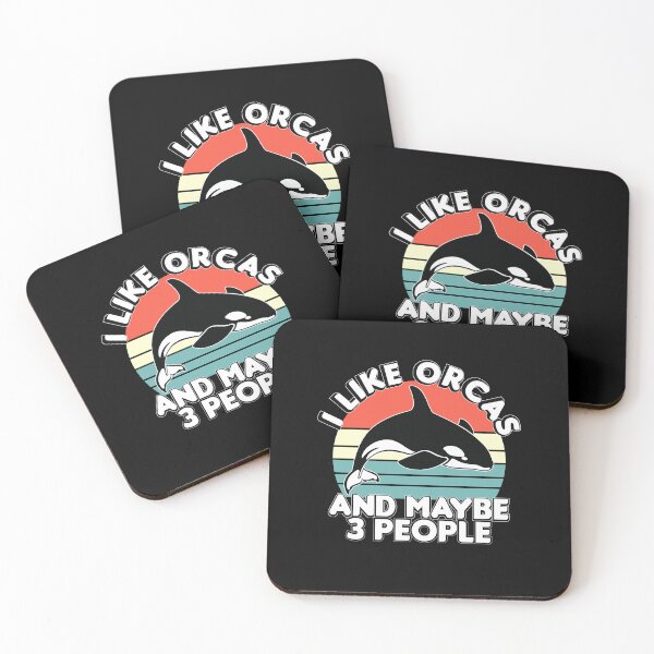 Item preview, I like orcas and maybe 3 people, Funny orcas lovers quote, Orcas lovers designed and sold by holigan.