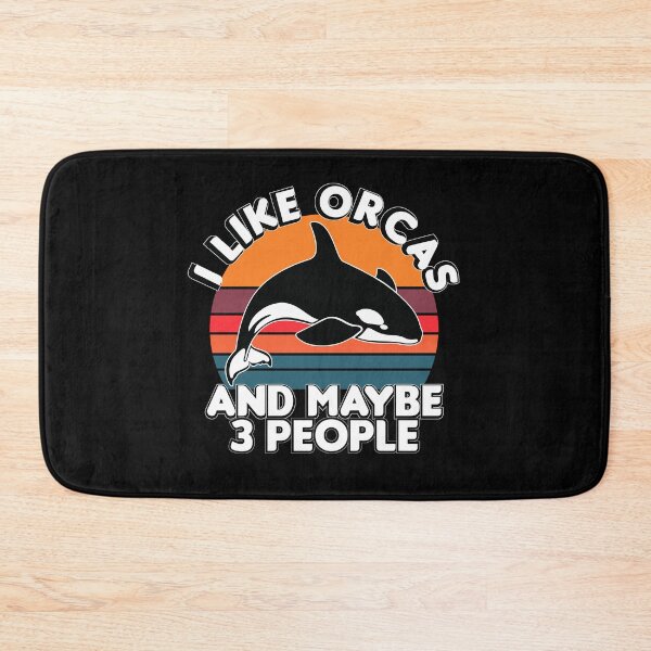Item preview, like orcas and maybe 3 people, Funny orcas lovers quote, Orcas lovers designed and sold by holigan.