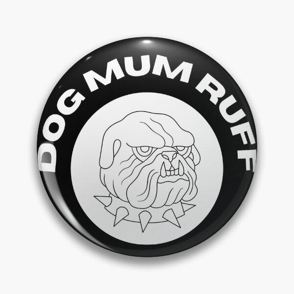 Item preview, Dog Mum Ruff designed and sold by laiil.