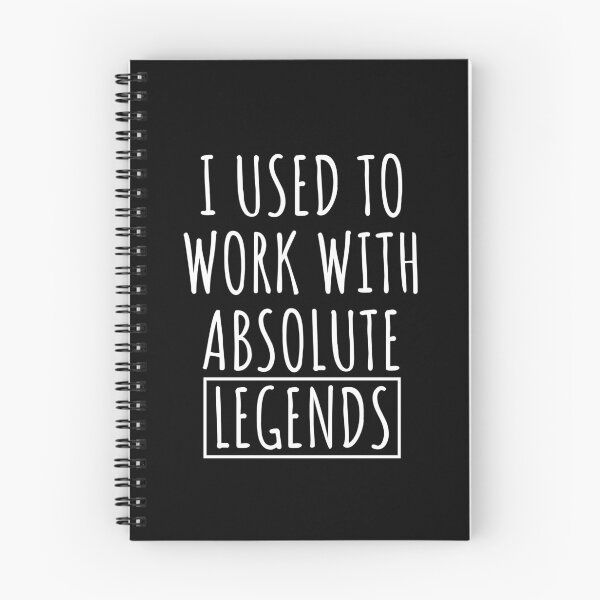 Item preview, I Used To Work With Absolute Legends designed and sold by jelgavia.