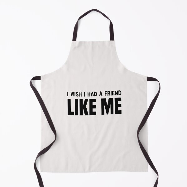 Item preview, funny i wish i had a friend like me designed and sold by Crystakim.