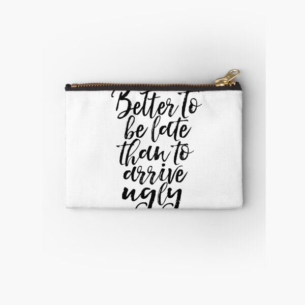 Item preview, Better to be late than to  designed and sold by BellaMeDesign.