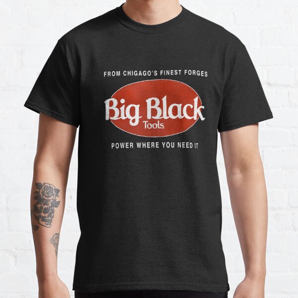 Big Black Dick And Teen Hardcore - Big Black T-Shirts for Sale | Redbubble