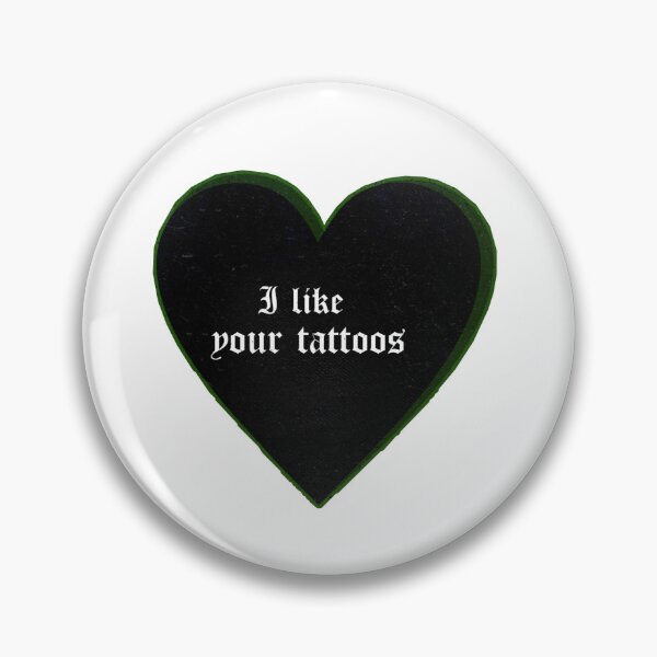 Item preview, Not-So-Sweet Hearts: I Like Your Tattoos designed and sold by CryptQueen.
