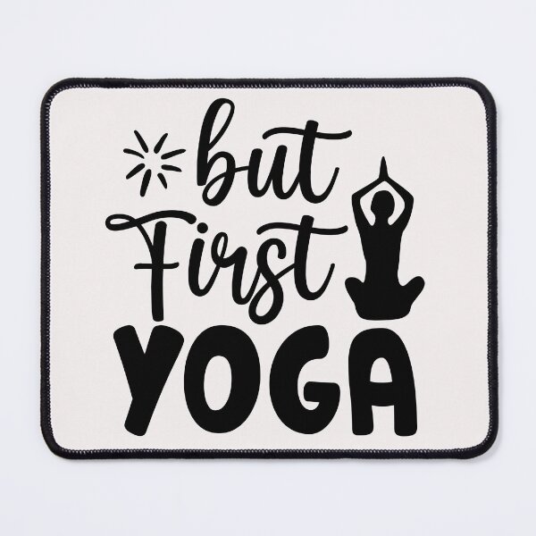 Item preview, But first yoga designed and sold by omaeth303.