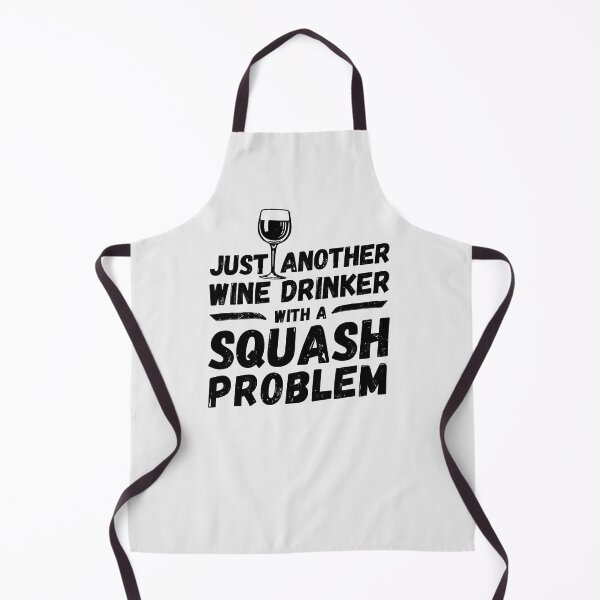 Item preview, Just another wine drinker with a squash problem, wine drinker, squash designed and sold by rattob.