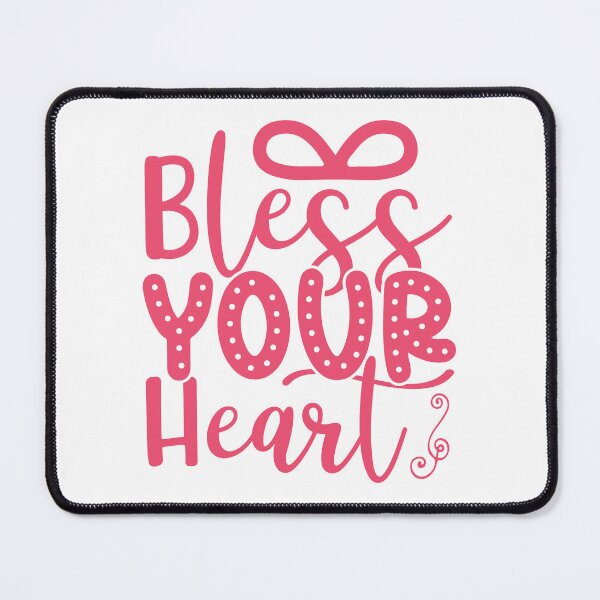 Item preview, Bless Your Heart designed and sold by Teo13.