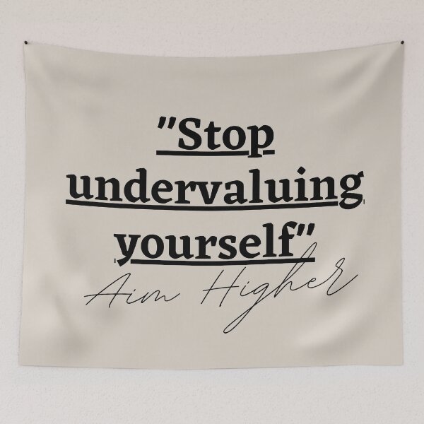 Item preview, "Stop undervaluing yourself" Aim Higher designed and sold by successmom.